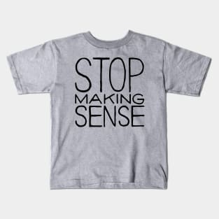 Stop Making Sense Kids T-Shirt